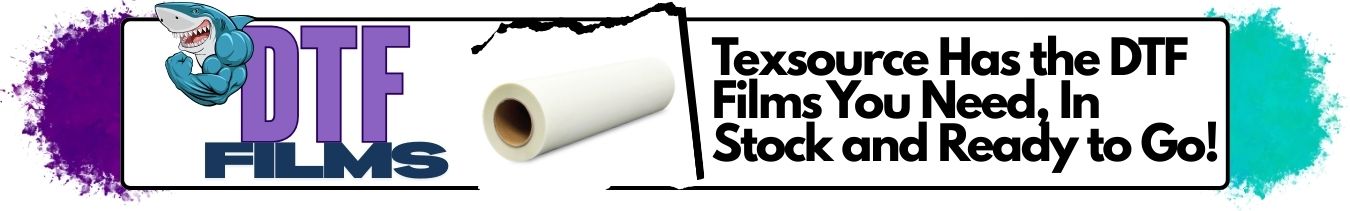 DTF Films and Powders