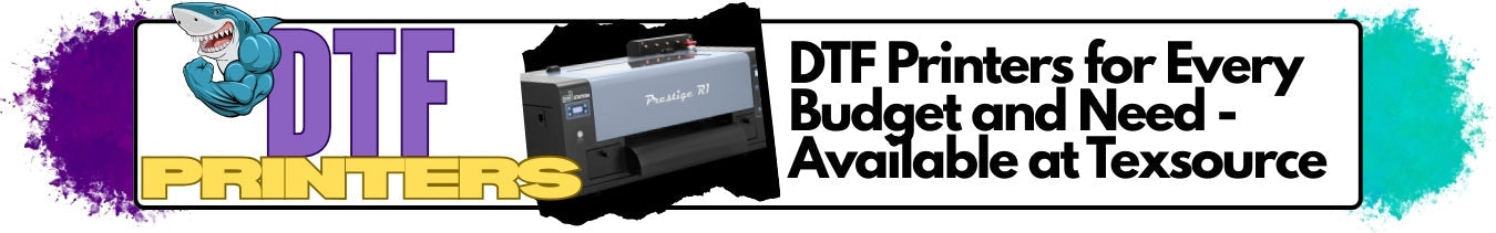 DTF Printers for Direct-To-Film Printing | Texsource