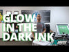 printing with glow in the dark ink